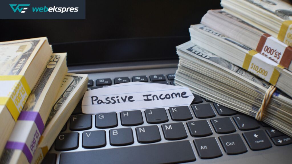 20+ Cara Mendapatkan Passive Income secara Online 2025