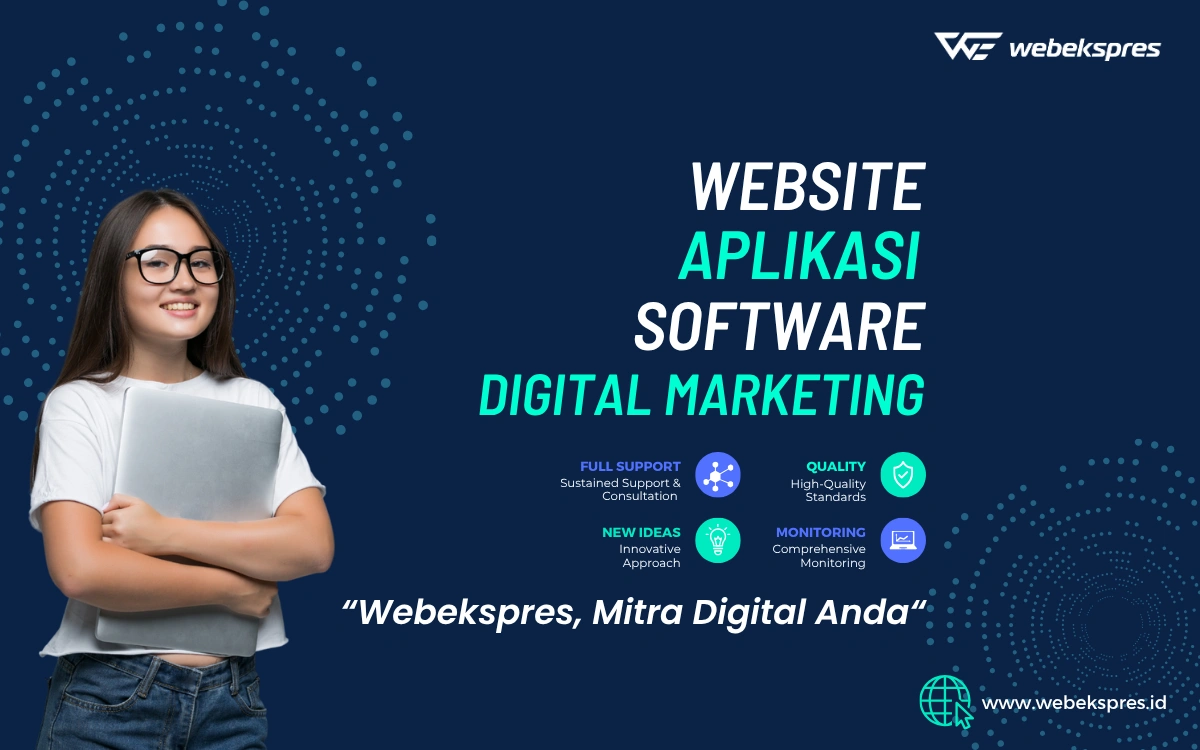 Webekspres – Perusahaan IT Karawang Terpercaya untuk Website, Aplikasi, Software & Digital Marketing